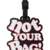 Μαύρη Ετικέτα Βαλίτσας Not Your Bag Luggage Tag