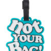 Γαλάζια Ετικέτα Βαλίτσας Not Your Bag Luggage Tag